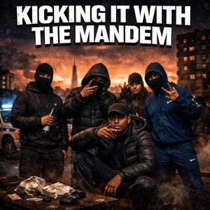Kicking it with the mandem