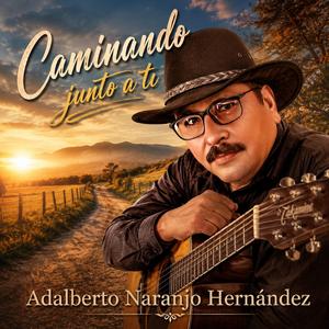 Ya te olvidé (feat. Adalberto Naranjo Hernández)