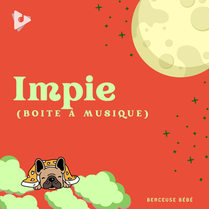 Impie (Version Boite a Musique)
