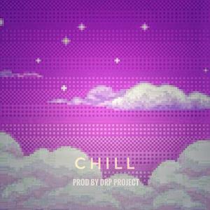 [FREE]''Chill'' Prod by DRP project
