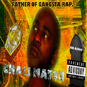 Father of Ganster Rap