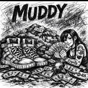MUDDY