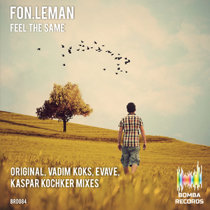 Feel The Same (Original Mix)