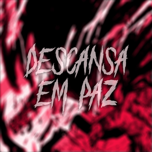 Descansa em Paz