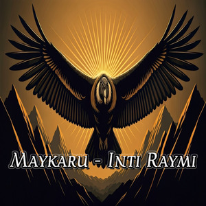 Maykaru - Inti Raymi