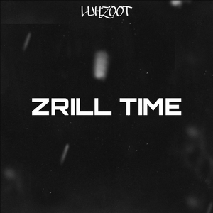 ZRILL TIME (LilTim Flow)