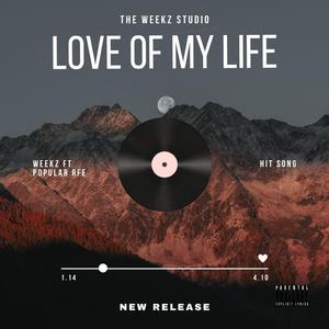 Love of my life (feat. popular rfe)