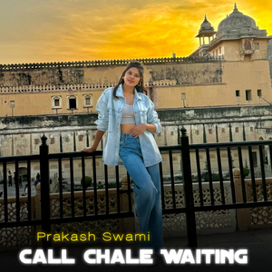 Call Chale Waiting