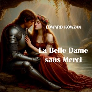 La Belle Dame sans Merci