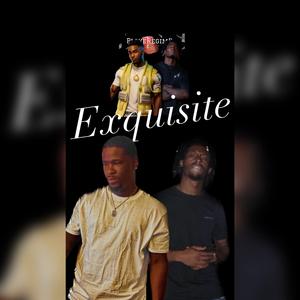 Exquisite