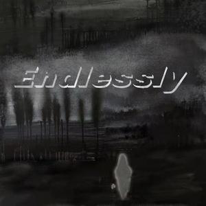 Endlessly