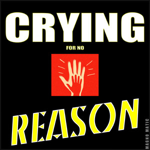 Crying for No Reason
