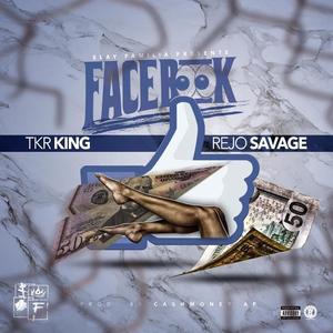 Facebook (feat. TKR King)