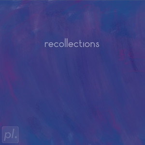 recollections