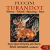 Orchestra dell'Opera di Roma - Turandot, Act III, Scene 1: 