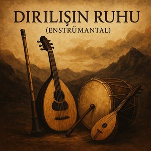 Dirilişin Ruhu (Enstrümantal)