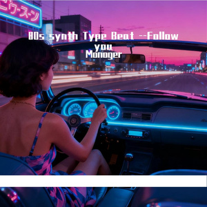 【Free Beat】80s synth Type Beat --Follow you
