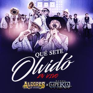 Que Se Te Olvido (feat. Banda Imperial Chi) (En vivo)