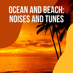 Nightly Beach Noises for Ultra Nap and Total Relax