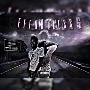 Effortless (feat. TGF P-Money)