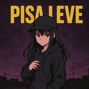 PISA LEVE 2 (Slowed)