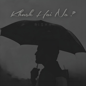 Khush Hai Na ?