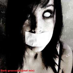 Dark Groove(Original Mix)