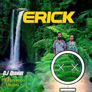 Erick (feat. Hoyando Undiva)