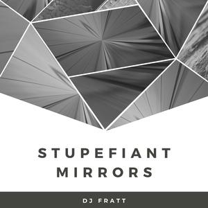 Stupefiant Mirrors (Instrumental) (Instrumental)