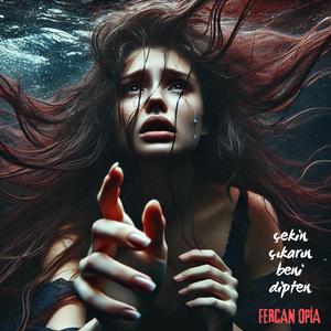 Çekin Çıkarın Beni Dipten (Special Version)