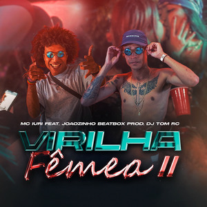 Virilha Fêmea, Pt. 2
