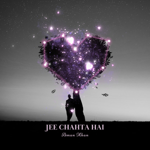 Jee Chahta Hai