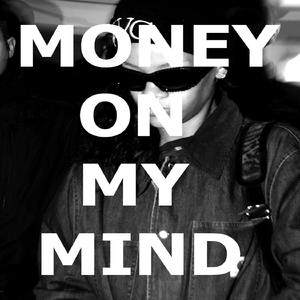 Money On My Mind (Single)