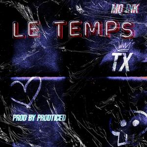 Le Temps (feat. TX)