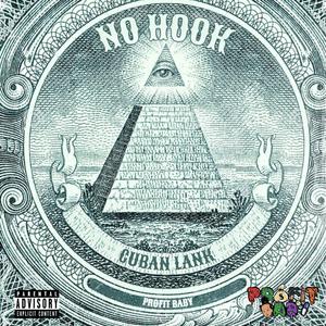 No Hook (feat. Cuban Lank)
