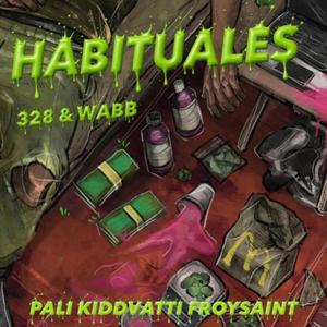 HABITUALES (feat. KiddVatti) (FroySaint Remix)