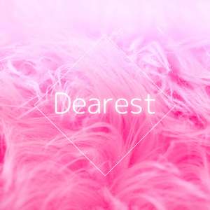 Dearest