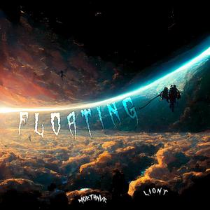 FLOATING (feat. MORTHNVR)