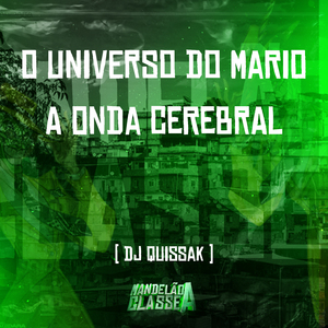 O Universo do Mario a Onda Cerebral