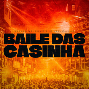 Baile das Casinha