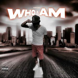 Who I Am