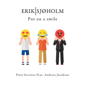 Put On a Smile (Piteå Sessions) [feat. Andreas Jacobson]