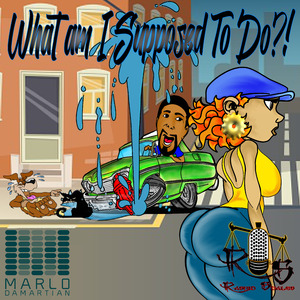 What Am I Supposed To Do