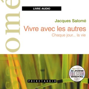 Je vis, vous vivez, nous vivons dans un village unique