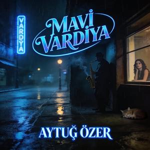 MAVİ VARDİYA