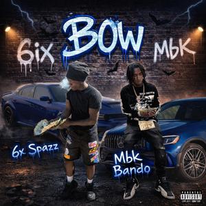 Bow (feat. Thareallbando)