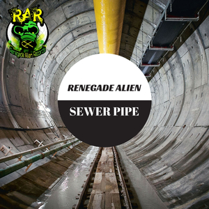 Sewer Pipe (Original Mix)