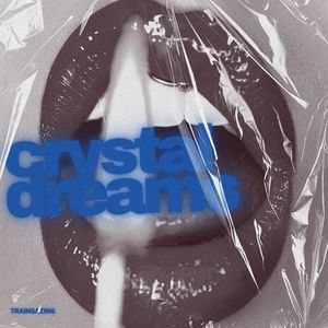 Crystal Dreams