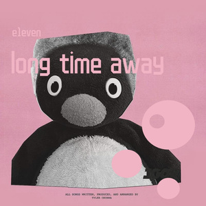 long time away（prod byGOAT CREW）