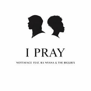 I Pray (feat. Ra Nyana & The Bigger X) (Hip Hop Piano Version)